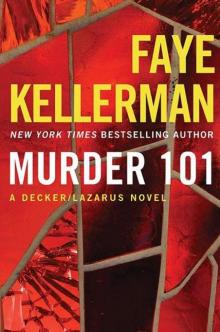 Murder 101: A Decker/Lazarus Novel (Decker/Lazarus Novels Book 22) Read online
