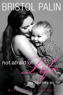 Not Afraid of Life Read online