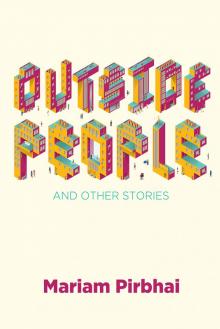 Outside People and Other Stories Read online