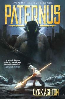 Paternus: Rise of Gods (The Paternus Trilogy Book 1) Read online