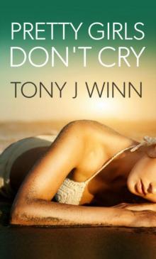 Pretty Girls Don't Cry Read online