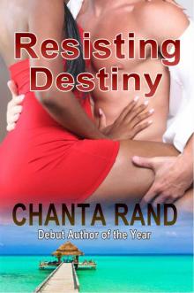 Resisting Destiny: Sullivan Brother's Book 3 - Cayson's Story (Resisting Love - Sullivan Brothers) Read online