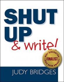 Shut Up & Write! Read online