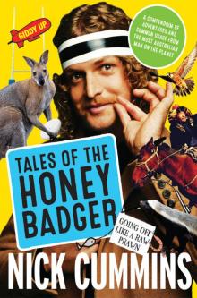 Tales of the Honey Badger Read online