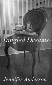 Tangled Dreams Read online