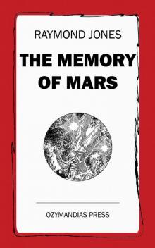 The Memory of Mars Read online