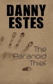 The Paranoid Thief Read online