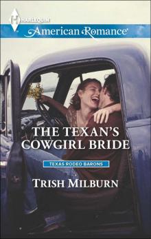 The Texan's Cowgirl Bride (Texas Rodeo Barons) Read online