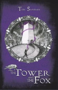 The Tower and the Fox: Book 1 of The Calatians Read online
