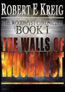 The Walls of Woodmyst Read online