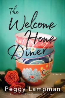 The Welcome Home Diner: A Novel Read online