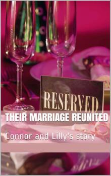 Their Marriage Reunited Read online