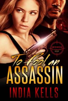 To Fool an Assassin (Women of Purgatory Book 1) Read online