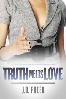 Truth Meets Love Read online