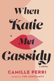 When Katie Met Cassidy Read online