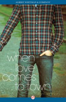 When Love Comes to Town Read online