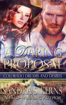 A Daring Proposal Read online