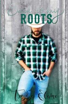 Back to my Roots (Montana Roots Book 1) Read online