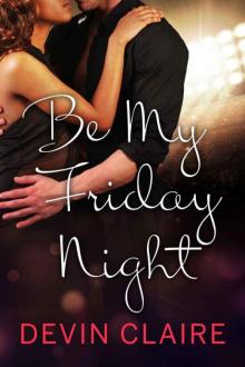 Be My Friday Night Read online