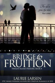 Bridge to Fruition Read online