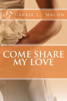 Come Share My Love Read online