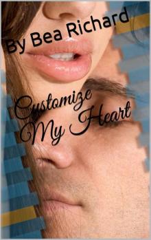 Customize My Heart Read online