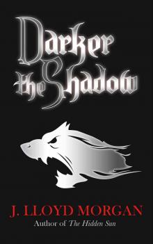 Darker the Shadow (The Howler King Trilogy Book 1) Read online