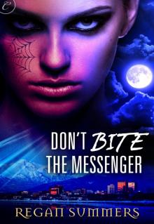 Don’t Bite the Messenger Read online