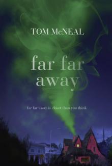 Far Far Away Read online