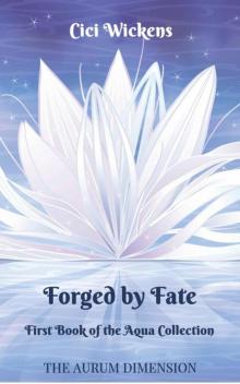 Forged by Fate (The Aqua Collection Book 1) Read online