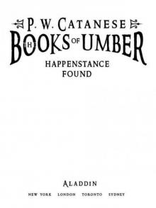 Happenstance Found (Books of Umber #1) Read online