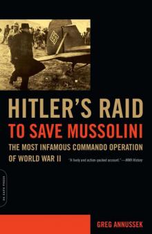 Hitler's Raid to Save Mussolini Read online