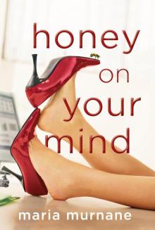 Honey on Your Mind Read online