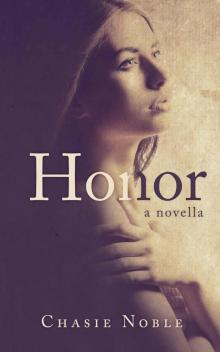 Honor: a novella Read online