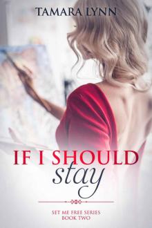 If I Should Stay Read online