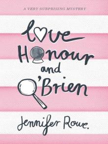 Love, Honour & O'Brien Read online