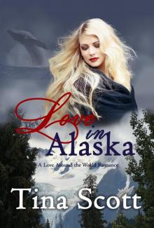 Love in Alaska Read online