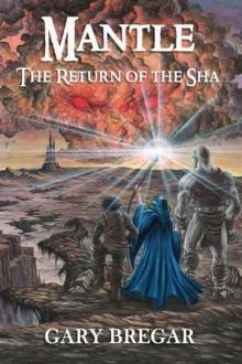 Mantle: The Return of the Sha Read online