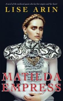 Matilda Empress Read online