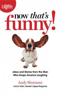 Now That's Funny!: Jokes and Stories from the Man Who Keeps America Laughing Read online