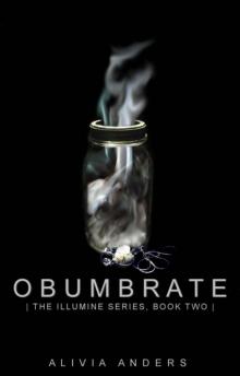Obumbrate (The Illumine Series) Read online