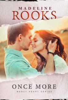 Once More (Mercy Heart #1) Read online