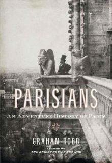 Parisians: An Adventure History of Paris Read online