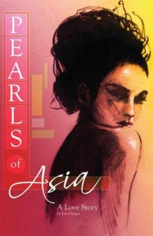Pearls of Asia: A Love Story Read online