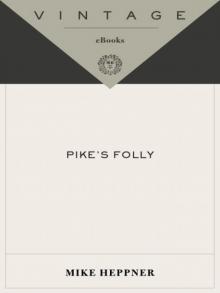 Pike's Folly Read online