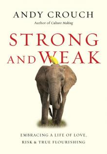 Strong and Weak Read online