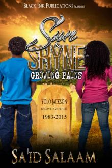 Sun & Shyne: Growing Pains Read online