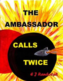 The Ambassador Calls Twice (A Federation Story) Read online