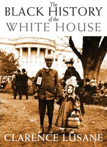 The Black History of the White House Read online