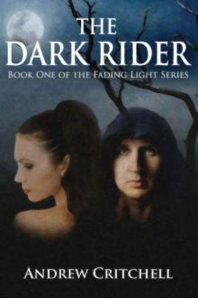 The Dark Rider (Fading Light) Read online